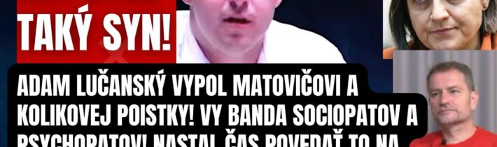 Adam Lučanský vypol poistky Matovičovi!Nastal čas povedať to, na čo čaká Slovensko!