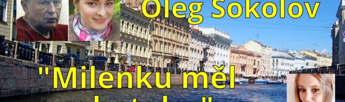 Oleg Sokolov – Milenku měl v batohu
