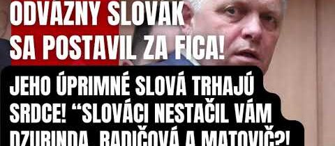 Odvážny Slovák sa postavil za Fica! Neprajníci a teraz ma počúvajte! Nestačil vám Durinda, Matovič a