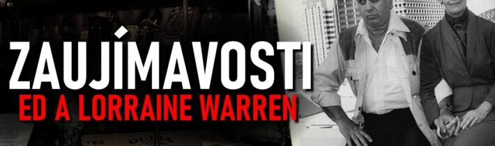Zaujímavosti a Fakty | Ed a Lorraine Warrenovci