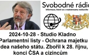 2024-10-28 – Studio Kladno – Parlamentní listy – Ochrana majetku – idea našeho státu.