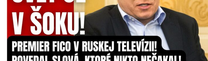 Mimoriadne: Svet je v šoku! Slovenský premiér Fico hosťom Ruskej televízie! Takto kritizoval západ