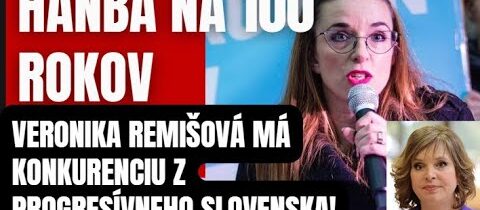 Hanba na 100 rokov! Remišová má konkurenciu z Progresívneho Slovenska!