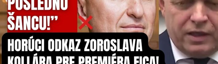 Mimoriadne: Zoroslav Kollár VYZVAL premiéra Fica! “Ak to neurobíte tak vám ľudia druhú šancu nedajú…