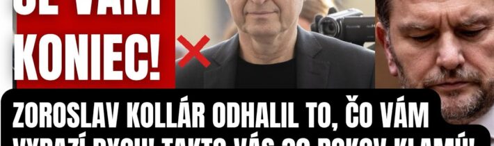 Politici za toto budete pykať! Zoroslav Kollár odhalil to, čo vám vyrazí dych! Je vám KONIEC