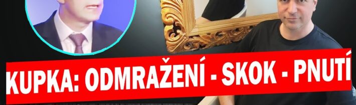 Kupka: Odmražení – Skok – Pnutí | Když je politik básníkem…