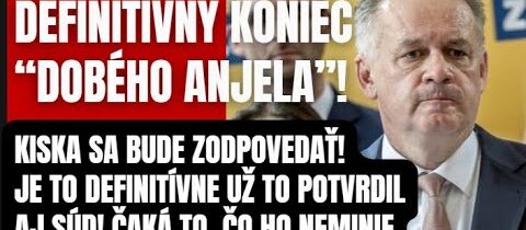 Definitívny KONIEC „Dobrého anjela“ Kisku! Je rozhodnuté pred celým Slovenskom sa bude zodpovedať!