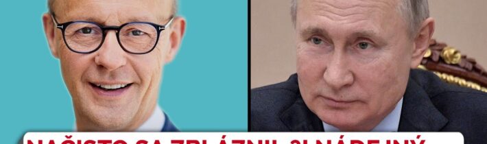 Nádejný nový nemecký kancelár so smiešnym ultimátom pre Rusko: MÁTE 24 HODÍN, INAK…