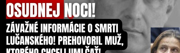 DRÁMA osudnej noci! Šokujúca výpoveď muža, ktorú chceli vymazať! “Generál Lučanský si život nevzal…”