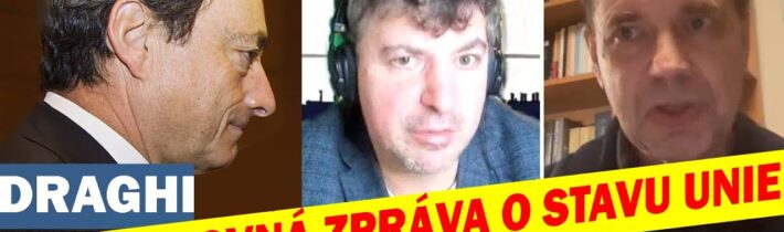 Budil komentuje Draghiho varovnou zprávu o stavu Unie