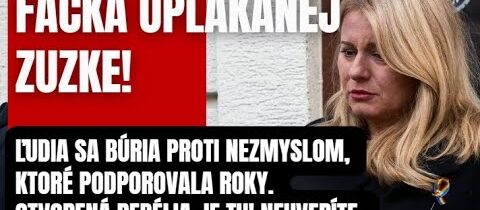 Facka uplakanej Čaputovej. Ľudia sa búria proti nezmyslom, ktoré Čaputová plodila roky!