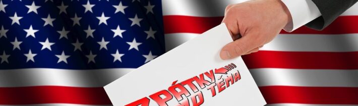 Americké volby: Emoce, bludy, podvody – Zpátky mimo téma