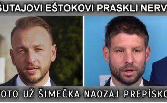 ŠUTAJOVI EŠTOKOVI PRASKLI NERVY. TOTO UŽ ŠIMEČKA NAOZAJ PREHNAL.