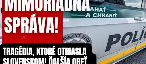 Mimoriadna správa: Tragédia, ktorá otriasla Slovenskom! Ďalšia obeť brutality ..