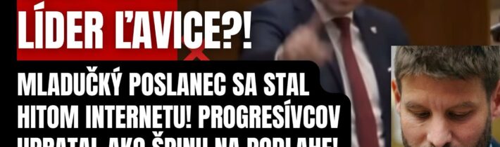 Vystrieda v budúcnosti Fica? Nladučký poslanec sa stal HITOM internetu! Takto sfúkol progresívcov…