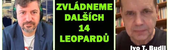 Prof. Budil o pořízení  německých Leopardů, též pár úvah o kryptoměně a bankách…