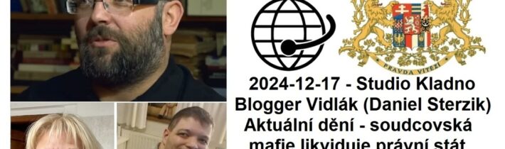 2024-12-17 – Studio Kladno –  Blogger Vidlák (Daniel Sterzik) – Aktuální dění…