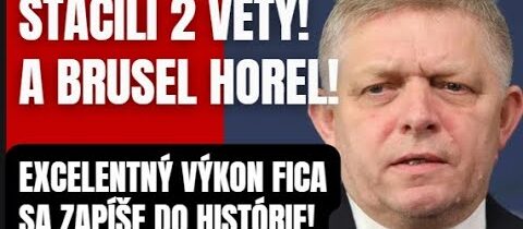 BRUSEL HORÍ! Ficovi stačili dve vety a všetkých schladil a poslal do zatratenia! Takto sa to robí ..