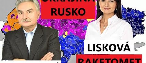 UKRAJINA, RUSKO A RAKETOMET LISKOVÁ – KAMENSKÝ a LISKOVÁ