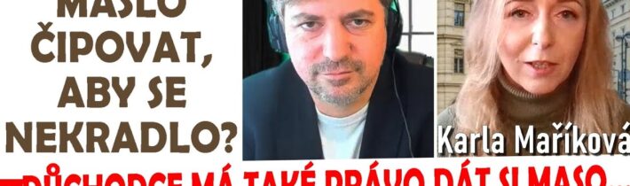 Očipované máslo v krámě? | Barva fialová | Maříková o důchodové debatě | Kde vezmeme nové plátce?