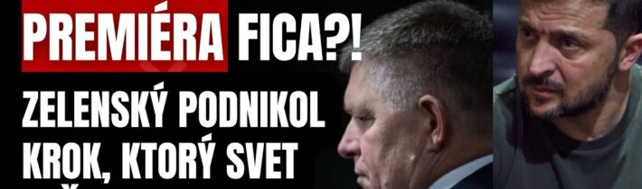 Fico v ohrození života?! Zelenský podnikol šokujúci KROK, ktorý svet nečakal! “Chce iba peniaze…”