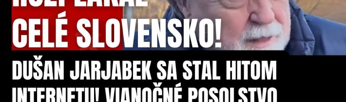 Všetko je dnes opačné! Jarjabek dojal celé Slovensko! Jeho emotívny odkaz, sa stal HITOM internetu!