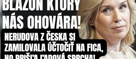 BLÁZNIVÁ začala útokom na FICA! Za toto ku kŕmia v Európskej únií? Odpad českej politiky …