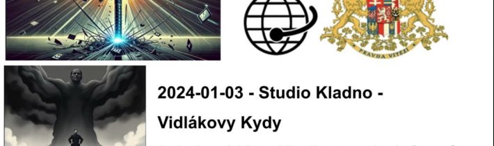 2025-01-03 – Studio Kladno – Vidlákovy Kydy – 3. ledna 2025 – Kladivo na dezinformátory.