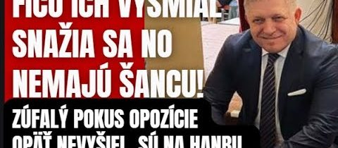 Fico ich VYSMIAL! Z plného hrdla, no snažia sa a aj tak nemajú šancu. Toto je viac hanba než snaha