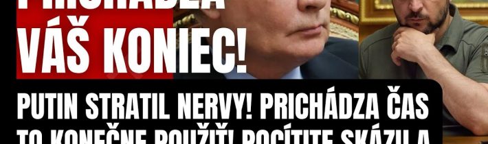 Mimoriadne! Putin stratil nervy! Oznámil správu, ktorej sa obával celý svet! Zelenský bude ľutovať,