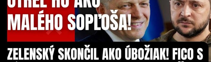 Náhly skrat pred kamerami! Fico utrel Zelenského ako malého sopľoša! Takúto nákladačku svet nečakal…