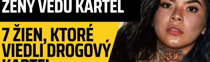 7 najznámejších žien, ktoré viedli drogové kartely