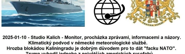 2025-01-10 – Studio Kalich – Monitor, procházka zprávami, informacemi a názory