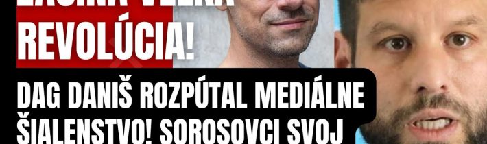 Povedal to, čo je zakázané! Novinár Dag Daniš rozpútal mediálne šialenstvo! Sorosovci svoj boj