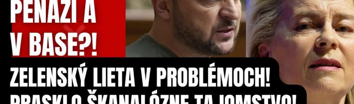 Mimoriadne! Zelenský lieta v problémoch! Praskol MEGAŠKANDÁL! Desiatky miliónov dolárov pre…