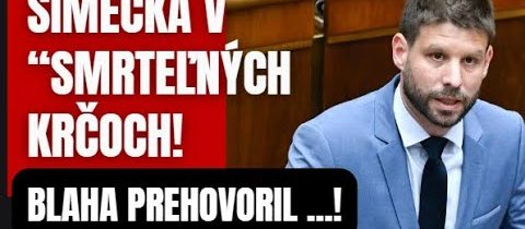 Šimečka v „smrteľných“ krčoch! Blaha prehovoril a Šimečka sa trasie …