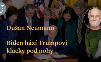 Dušan Neumann: Biden hází Trumpovi klacky pod nohy