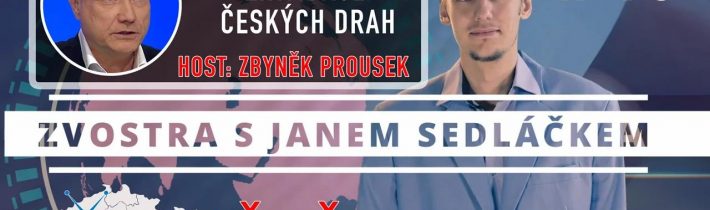 #45 Zvostra s Janem Sedláčkem, host Zbyněk Prousek – Nenápadná likvidace Českých drah