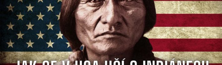 Jak se v USA učí o Indiánech