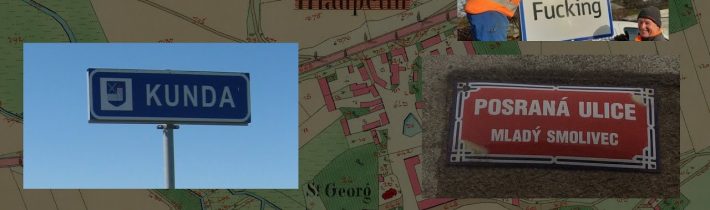 Badatelé živě: Pos*aná ulice, Sra*kov, Dělniprudostáv a místopisné bizarnosti