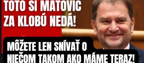 Za toto neďakujte Matovičovi! Takto sa to správne robí do „spej matere“…
