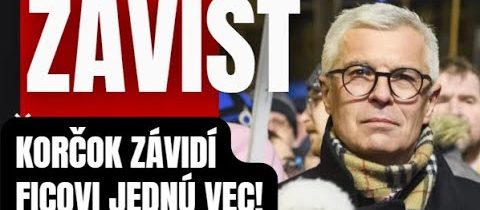 Korčok závidí Ficovi! Dôvod vás šokuje …