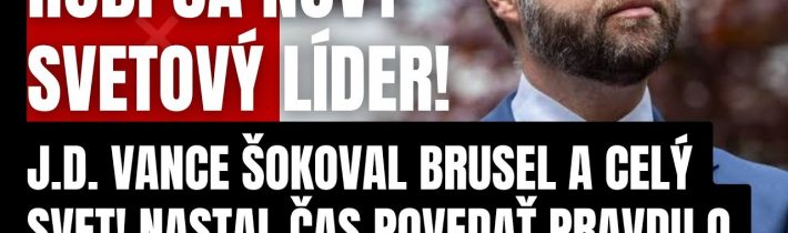 Rodí sa nový svetový líder! J.D Vance šokoval celý svet! Nastal čas povedať pravdu o Zelenskom…