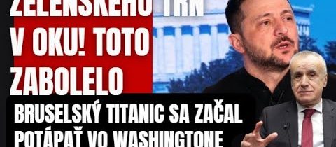 Zelenského Titanic ide k moru! Tŕň z oka sa mu nepodarí vytiahnúť a Brusel sa musí ..