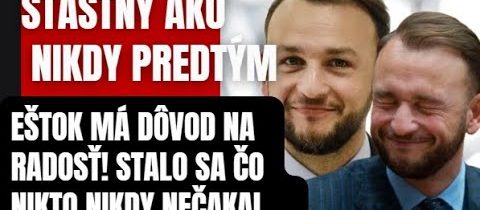 VYHRAL! Eštok šťastný ako nikdy predtým. Po tom čo nikdy nečakal vyhral!