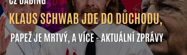 JP Sears: Klaus Schwab, papež a ekonomika jsou mimo hru (CZ DABING)