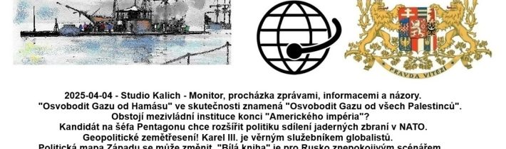 2025-04-04 – Studio Kalich – Monitor, procházka zprávami, informacemi a názory