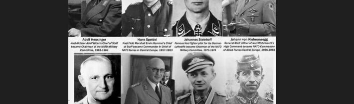 Nacističtí důstojníci v čele  ➡️ NATO..Fakt, ne konspirační teorie!