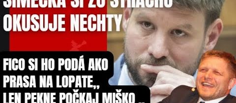 Šimečka si zo strachu okusuje nechty! Fico si ho podá ako „prasa na lopate“. Už mu došlo čo spravil?