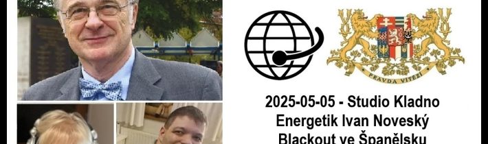 2025-05-05 – Studio Kladno – Energetik Ivan Noveský, Blackout ve Španělsku